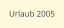 Urlaub 2005